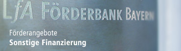 Förderangebote - Sonstige Finanzierung